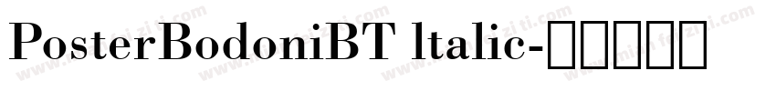 PosterBodoniBT ltalic字体转换